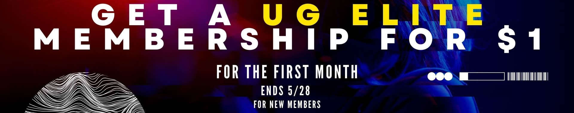 UG Elite Membership - $1 For First Month